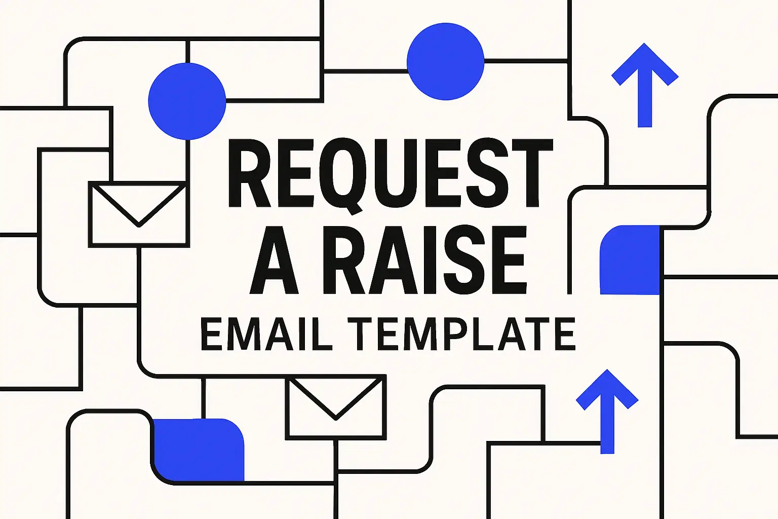 How to Request a Raise with Our Email Template