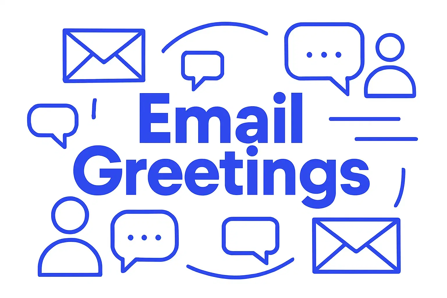 30 Best Email Greetings to Start Your Customer Conversations Right