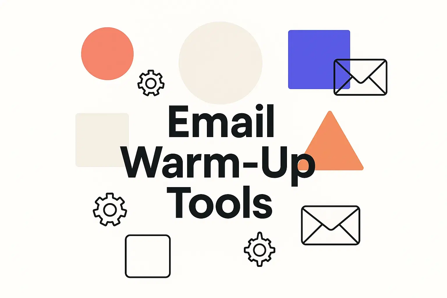 Top 6 Email Warm-Up Tools for Agencies Managing Multiple Inboxes