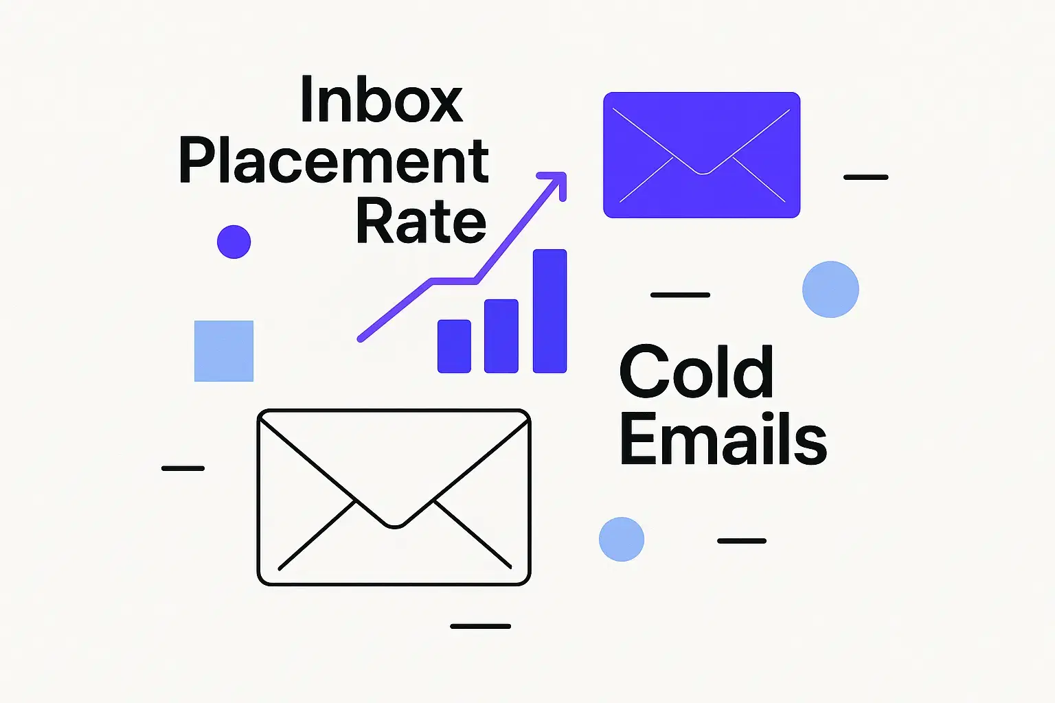 Inbox Placement Rate for Cold Emails: Benchmarks & Best Practices