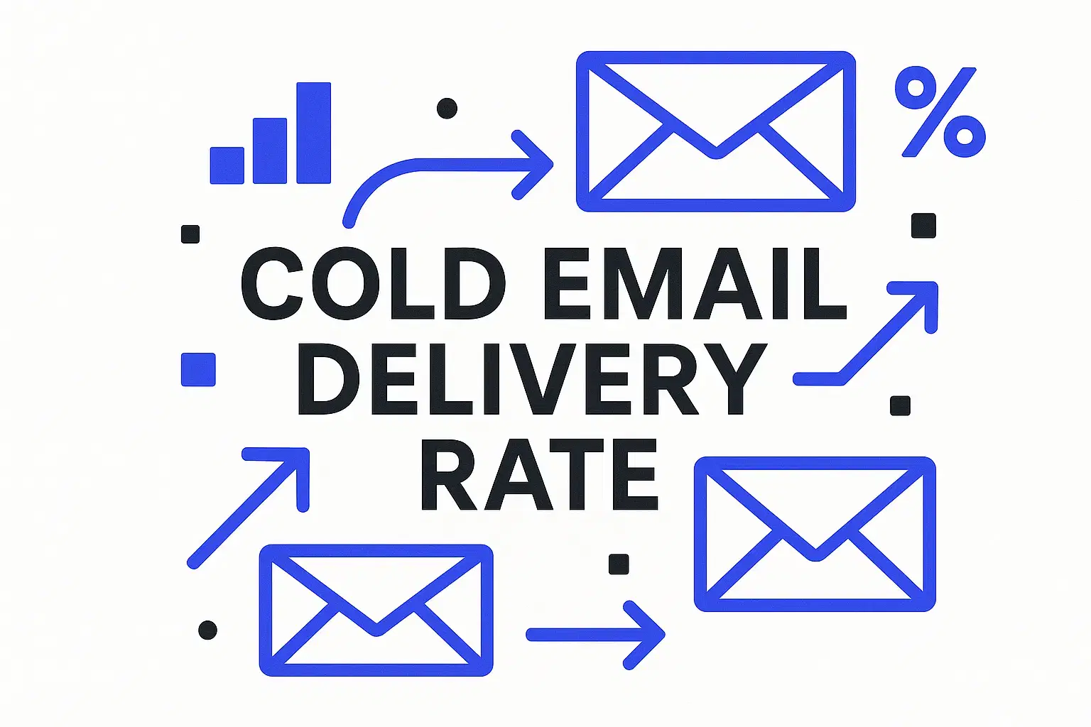 Cold Email Delivery Rate: What’s Considered Good and How to Improve It
