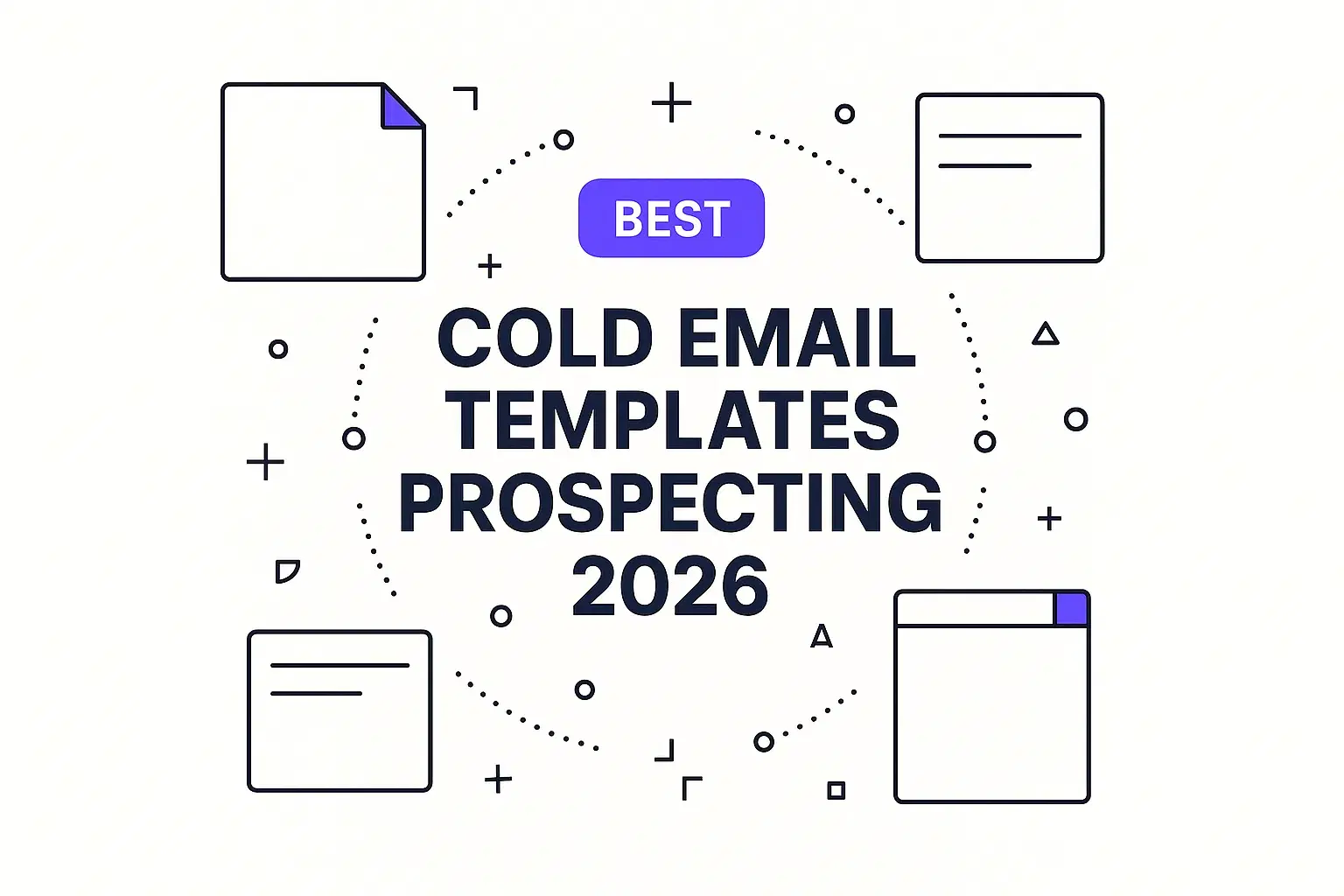 Best Cold Email Templates for Prospecting in 2026